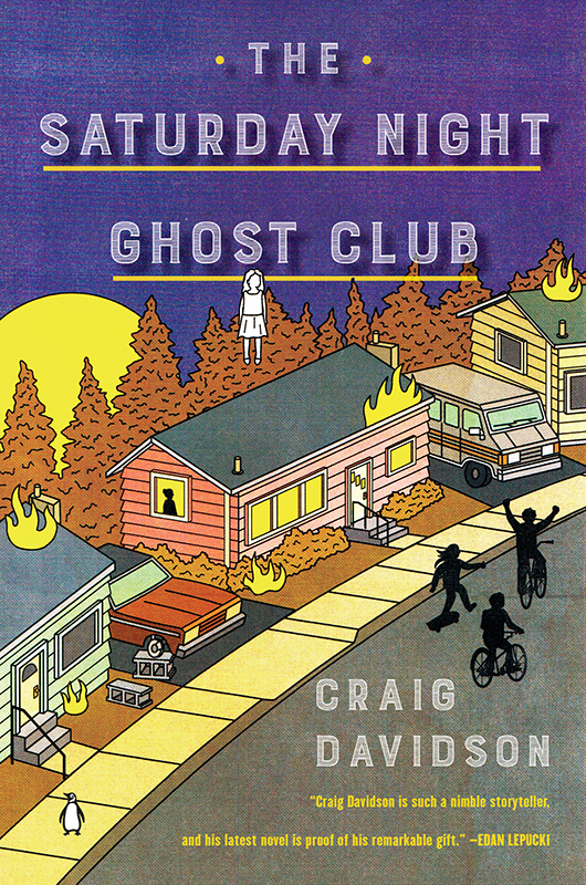The Saturday Night Ghost Club, by Craig Davidson