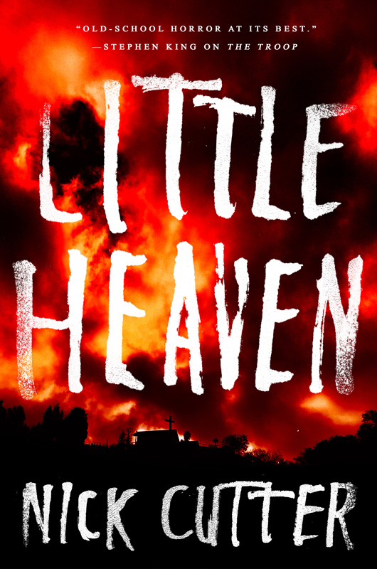 Little Heaven, by Nick Cutter